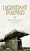 Algopix Similar Product 3 - Legendary Ireland Myths and Legends of