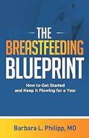 Algopix Similar Product 4 - The Breastfeeding Blueprint How to Get