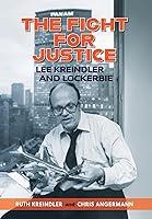 Algopix Similar Product 15 - THE FIGHT FOR JUSTICE Lee Kreindler and