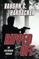 Algopix Similar Product 17 - Ripped Off (Ian Connah Thriller)