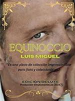 Algopix Similar Product 14 - Equinoccio Luis Miguel el Libro