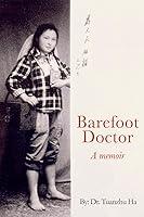 Algopix Similar Product 13 - The Barefoot Doctor: A Memoir