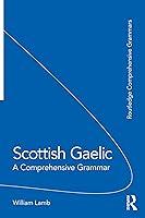 Algopix Similar Product 8 - Scottish Gaelic A Comprehensive