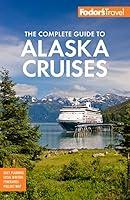 Algopix Similar Product 4 - Fodors The Complete Guide to Alaska