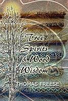 Algopix Similar Product 11 - Tree Spirits and Wood Wisdom