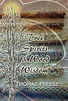 Algopix Similar Product 12 - Tree Spirits and Wood Wisdom