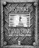 Algopix Similar Product 18 - Historias Clandestinas 2da edicin