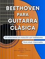 Algopix Similar Product 7 - Beethoven para guitarra clsica 50