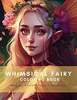 Algopix Similar Product 4 - Whimsical Fairy  Fantasy Coloring Book