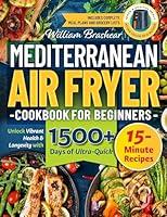 Algopix Similar Product 13 - Mediterranean Air Fryer Cookbook for