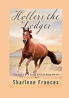 Algopix Similar Product 5 - Hollers The Dodger The Story Of A