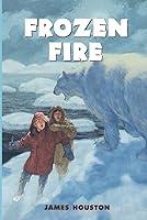 Algopix Similar Product 19 - Frozen Fire: A Tale Of Courage