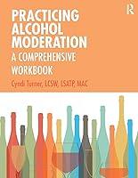 Algopix Similar Product 15 - Practicing Alcohol Moderation A