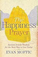 Algopix Similar Product 18 - The Happiness Prayer Ancient Jewish