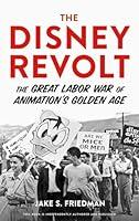 Algopix Similar Product 18 - The Disney Revolt The Great Labor War