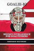 Algopix Similar Product 3 - Goalie IQ Hockey Intelligence for