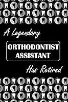 Algopix Similar Product 19 - A Legendary ORTHODONTIST ASSISTANT Has