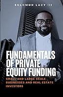 Algopix Similar Product 13 - FUNDAMENTALS OF PRIVATE EQUITY FUNDING