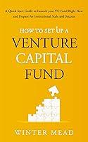 Algopix Similar Product 8 - How To Set Up A Venture Capital Fund A