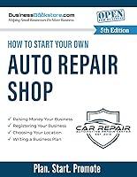 Algopix Similar Product 12 - How to Start Your Own Auto Repair Shop
