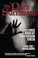 Algopix Similar Product 10 - The Dark Sacrament True Stories of