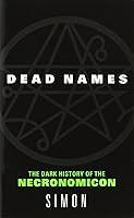 Algopix Similar Product 13 - Dead Names The Dark History of the
