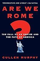 Algopix Similar Product 12 - Are We Rome The Fall of an Empire and