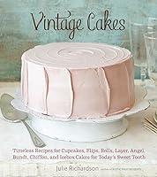 Algopix Similar Product 7 - Vintage Cakes Timeless Recipes for