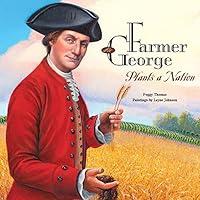 Algopix Similar Product 12 - Farmer George Plants a Nation