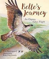 Algopix Similar Product 14 - Belle's Journey: An Osprey Takes Flight