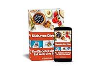 Algopix Similar Product 8 - The Diabetes Diet Plan Eat Well Live