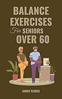 Algopix Similar Product 18 - Balance Exercise for Seniors Over 60