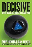 Algopix Similar Product 4 - Decisive How to Make Better Choices in