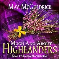 Algopix Similar Product 18 - Much Ado About Highlanders