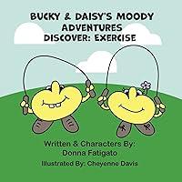 Algopix Similar Product 8 - Bucky  Daisys Moody Adventures 