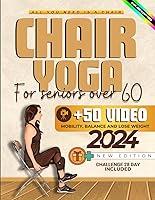 Algopix Similar Product 2 - Chair Yoga For Seniors Over 60 Regain