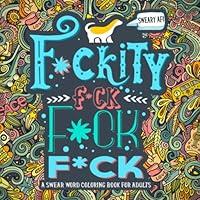 Algopix Similar Product 13 - A Swear Word Coloring Book for Adults
