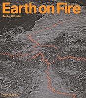 Algopix Similar Product 20 - Earth On Fire How Volcanoes Shape Our