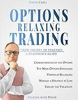 Algopix Similar Product 15 - Options Relaxing Trading From Theory