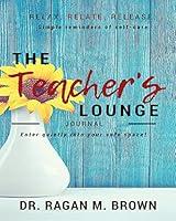 Algopix Similar Product 11 - The Teachers Lounge A SelfCare