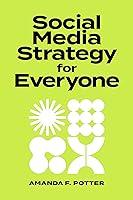 Algopix Similar Product 19 - Social Media Strategy for Everyone