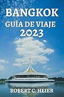 Algopix Similar Product 17 - BANGKOK GUA DE VIAJE 2023 EL RECURSO