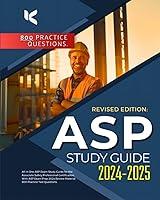 Algopix Similar Product 5 - ASP Study Guide 20242025 All in One