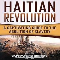 Algopix Similar Product 17 - Haitian Revolution A Captivating Guide