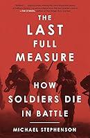 Algopix Similar Product 12 - The Last Full Measure How Soldiers Die