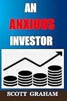 Algopix Similar Product 14 - AN ANXIOUS INVESTOR