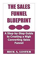 Algopix Similar Product 18 - THE SALES FUNNEL BLUEPRINT  A