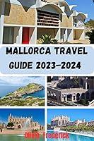 Algopix Similar Product 8 - Mallorca Travel Guide 20232024 Pocket