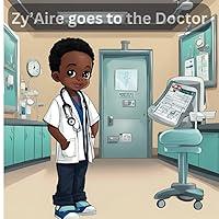 Algopix Similar Product 11 - Zy'Aire goes to the Doctor