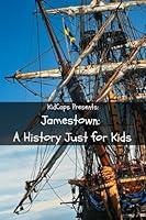 Algopix Similar Product 15 - Jamestown: A History Just for Kids!